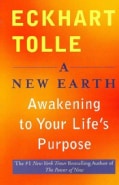 A New Earth: Awakening to Your Life's Purpose (Paperback)