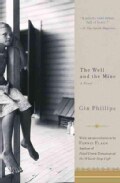 The Well and the Mine: A Novel (Paperback)