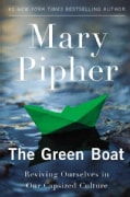 The Green Boat: Reviving Ourselves in Our Capsized Culture (Paperback)