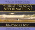The Great Little Book of Afformations: Incredibly Simple Questions--Amazingly Powerful Results! (CD-Audio)