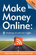 Make Money Online: Roadmap of a Dot Com Mogul (Paperback)