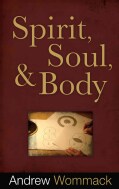 Spirit, Soul & Body (Paperback)