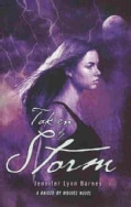 Taken by Storm: A Raised by Wolves Novel (Paperback)