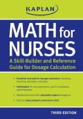Math for Nurses: A Skill-Builder and Reference Guide for Dosage Calculation (Paperback)