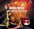 Angry Birds: Hatching a Universe: Behind the Scenes of a Phenomenon (Hardcover)