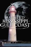 Haunted Mississippi Gulf Coast (Paperback)