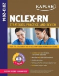 NCLEX-RN 2013-2014: Strategies, Practice, and Review