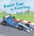Race Car Is Roaring (Hardcover)