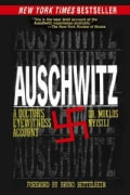 Auschwitz: A Doctor's Eyewitness Account (Paperback)