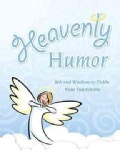 Heavenly Humor (Hardcover)