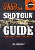 Field & Stream Shotgun Guide: Shotgun Skills You Need (Paperback)