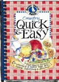 Country Quick and Easy: Fast Family Favorites and Nothing-To-It Meals That Are Simple, Satisfying and Delicious (Spiral bound)