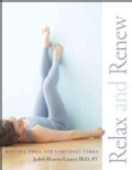 Relax and Renew: Restful Yoga for Stressful Times (Paperback)