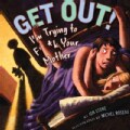 Get Out!: I'm Trying to F**k Your Mother (Hardcover)