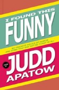 I Found This Funny: My Favorite Pieces of Humor and Some That May Not Be Funny at All (Paperback)