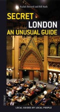 Secret London - an Unusual Guide: An Unusual Guide (Paperback)