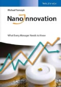 Nanoinnovation: What Every Manager Needs to Know (Paperback)