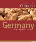 Culinaria Germany: Cuisine, Country, Culture (Hardcover)