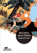 Secuestro en el Caribe / Kidnap in the Caribbean (Paperback)