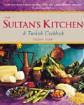 The Sultan's Kitchen: A Turkish Cookbook (Paperback)