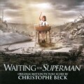 Christophe Beck - Waiting For Superman (OSC)