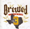 Various - Brewed In Texas Volume 3