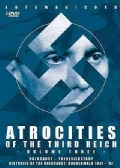 Atrocities of The Third Reich-Volume Three (DVD)