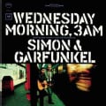 Simon & Garfunkel - Wednesday Morning, 3 AM