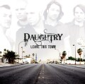 Daughtry - Leave This Town