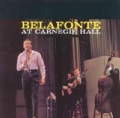 Harry Belafonte - Belafonte at Carnegie Hall