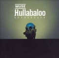 Muse - Hullabaloo Soundtrack