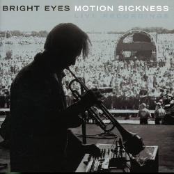 Bright Eyes - Motion Sickness