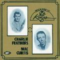 Charlie Feathers/Mac Curtis - Rockabilly Kings *