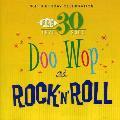 Various Artists - Ace 30th Birthday Celebration: Doo Wop And Rock `N` Roll