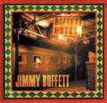 Jimmy Buffett - Buffet Hotel [12/8] *