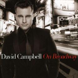 David Campbell (Australia) - On Broadway