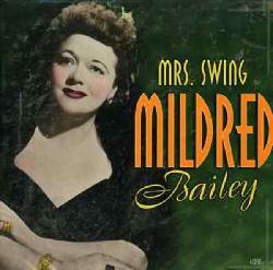 Mildred Bailey - Mrs. Swing [Box]