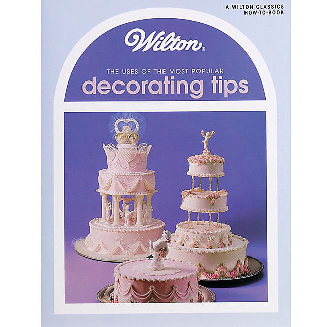 Wilton Books Uses Of Decorating Tips - Overstock ...