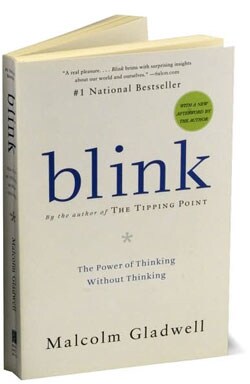 Blink: The Power of Thinking Without Thinking by Malcolm Gladwell (Paperback)