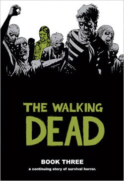The Walking Dead Book 3 (Hardcover)