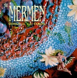 The Mermen - Songs Of The Cows [EP]