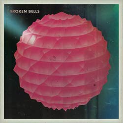 Broken Bells - Broken Bells [Digipak]