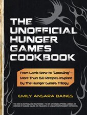The Unofficial Hunger Games Cookbook (Hardcover)