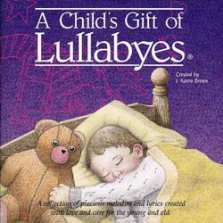 Various Artists - A Child`s Gift Of Lullabyes