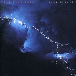 Dire Straits - Love Over Gold [Remaster]