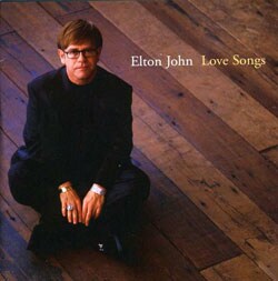 Elton John - Love Songs