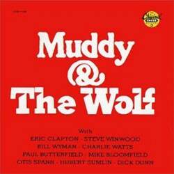 Muddy Waters - Muddy & the Wolf