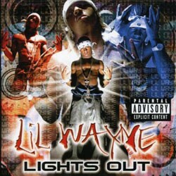 Lil Wayne - Lights Out [PA]