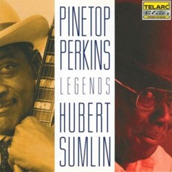 Pinetop Perkins/Hubert Sumlin - Legends