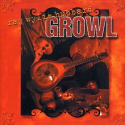 Ray Wylie Hubbard - Growl